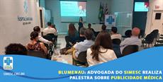 Blumenau: Advogada do SIMESC realiza palestra sobre Publicidade Médica