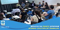 Médicos da Fahece aprovam Acordo Coletivo de Trabalho 