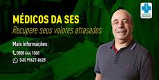 Médicos da SES: Recupere seus valores atrasados