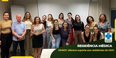 SIMESC oferece suporte aos médicos Residentes do HIJG