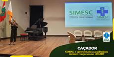 SIMESC é apresentado a acadêmicos durante congresso na UNIARP, em Caçador