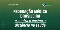 Federação Médica Brasileira é contra o ensino a distância na saúde