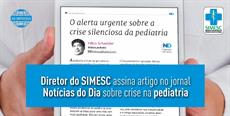 Diretor do SIMESC assina artigo no jornal Notícias do Dia sobre crise na pediatria