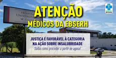 Médicos da Ebserh: justiça é favorável à categoria na ação sobre insalubridade