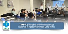 SIMESC participa de acolhimento aos novos residentes do Hospital Governador Celso Ramos