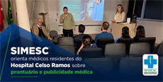 Hospital Celso Ramos SIMESC orienta médicos residentes sobre prontuário e publicidade médica