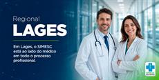 Em Lages, o SIMESC está ao lado do médico em todo o processo profissional