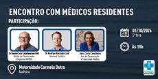 SIMESC promove encontro com médicos residentes na Maternidade Carmela Dutra