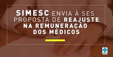 SIMESC envia à SES proposta de reajuste na remuneração dos médicos
