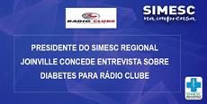 Alerta ao diabetes é tema de entrevista na Rádio Clube Joinville