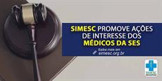 SIMESC promove ações de interesse dos médicos da SES