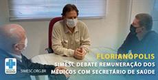 Florianópolis: SIMESC debate com secretário de Saúde remuneração dos médicos