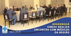 Regional Araranguá: SIMESC realiza encontro com médicos da região