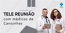 SC Saúde é pauta de tele reunião com médicos de Canoinhas