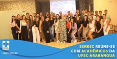 SIMESC reúne-se com acadêmicos da UFSC Araranguá