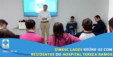 SIMESC Lages reúne-se com Residentes do Hospital Tereza Ramos