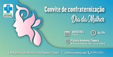 Chapecó: Confraternização em homenagem ao Dia da Mulher