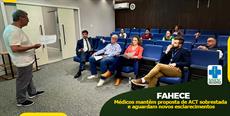 Médicos da Fahece mantêm proposta de ACT sobrestada e aguardam novos esclarec.....