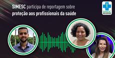 SIMESC participa de reportagem sobre proteção aos profissionais da saúde