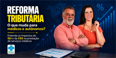 Reforma Tributária e os profissionais de saúde: impactos para médicos autônomos...